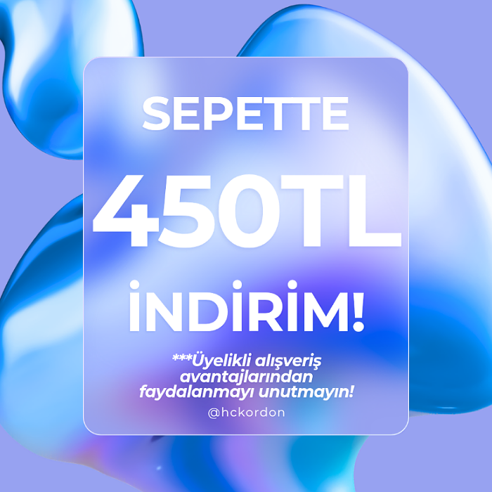 ÜYELERİMİZE ÖZEL PROMOSYON! '' SEPETTE 450 TL İNDİRİM! ''