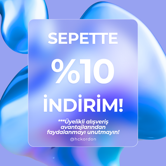ÜYELERİMİZE ÖZEL '' HER SİPARİŞTE '' SEPETTE %10 İNDİRİM! 